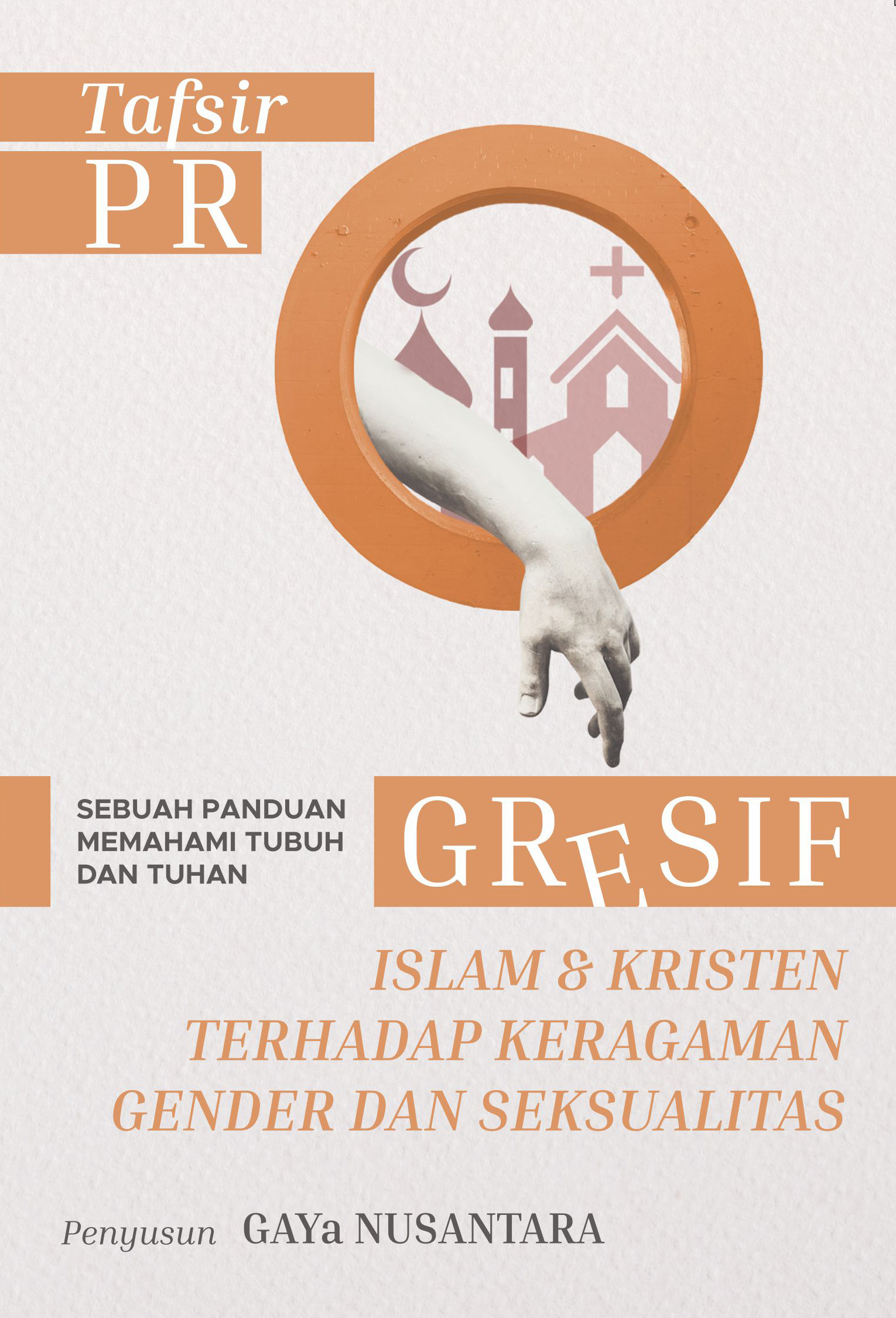 Read more about the article Tafsir Progresif Islam & Kristen Terhadap Keragaman Gender dan Seksualitas