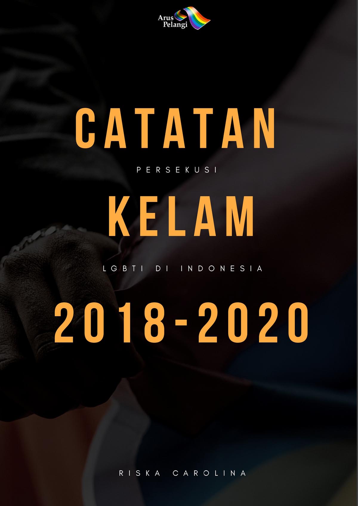 Read more about the article Catatan Persekusi Kelam LGBTI di Indonesia 2018-2020